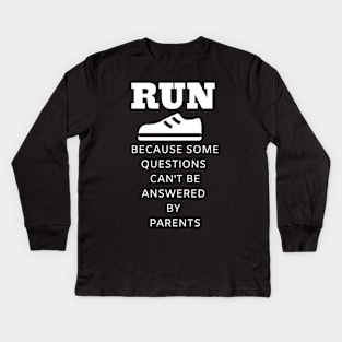 Best Funny Gift Idea for Running Lovers Kids Long Sleeve T-Shirt